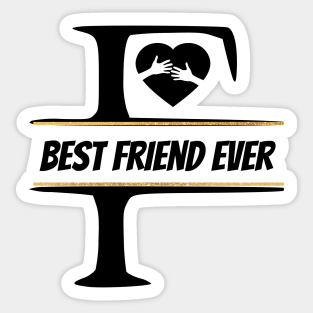 Best friend ever Sticker